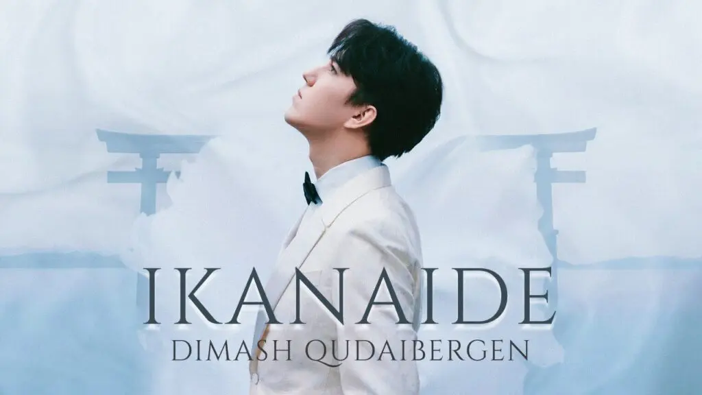 Dimash Qudaibergen Ikanaide